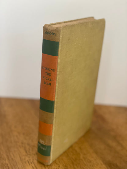 Vintage 1962 Book "Shaking The Nickel Bush"
